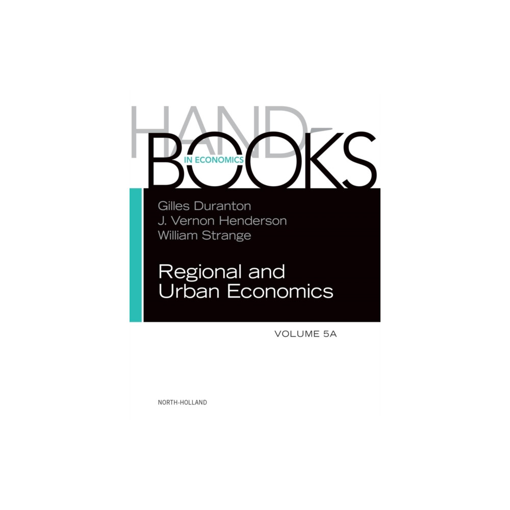 Handbook of Regional and Urban Economics (inbunden, english) Elsevier Science & Technology