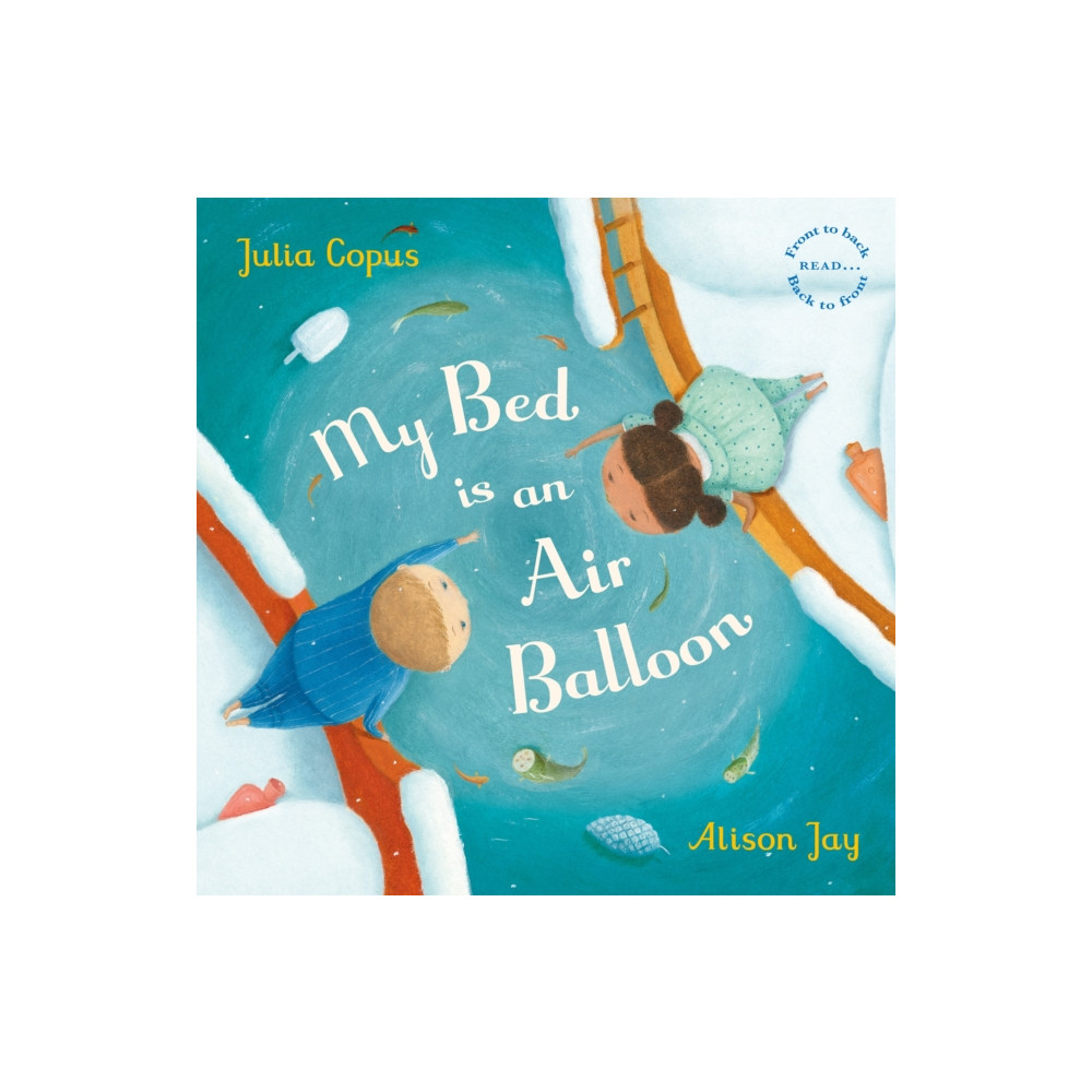 My Bed is an Air Balloon (inbunden, english) Faber & Faber