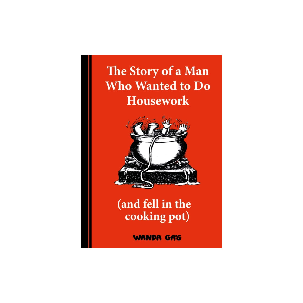 The Story of a Man Who Wanted to do Housework (inbunden, english) Faber & Faber
