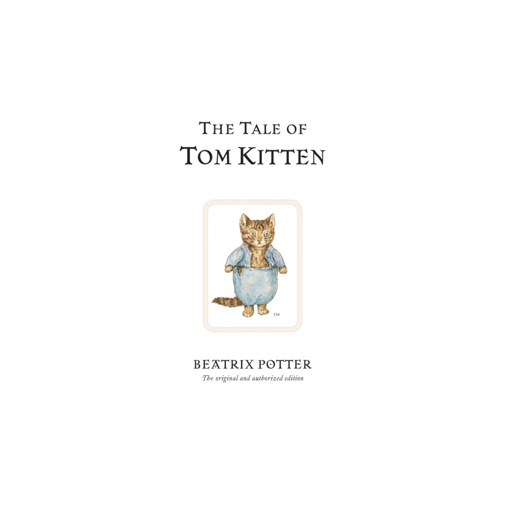 The Tale of Tom Kitten (inbunden, english) Penguin Random House Children's UK
