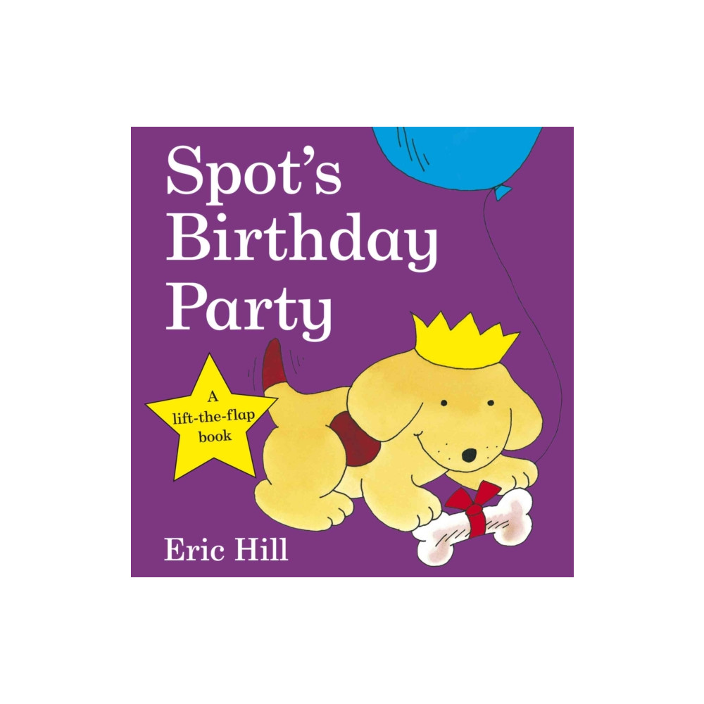 Spot's Birthday Party (bok, board book, english) Penguin Random House Children's UK