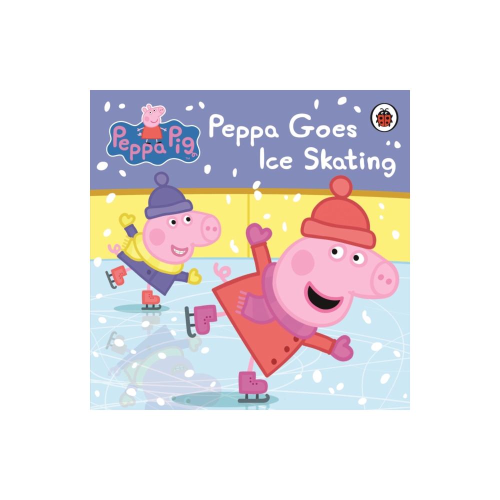 Peppa Pig: Peppa Goes Ice Skating (bok, board book, english) Penguin Random House Children's UK