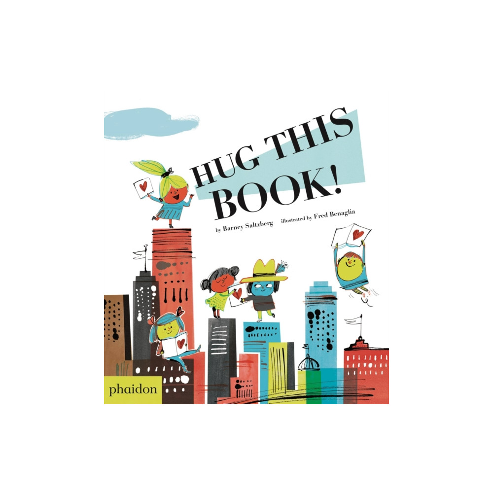Hug This Book! (inbunden, english) Phaidon Press Ltd