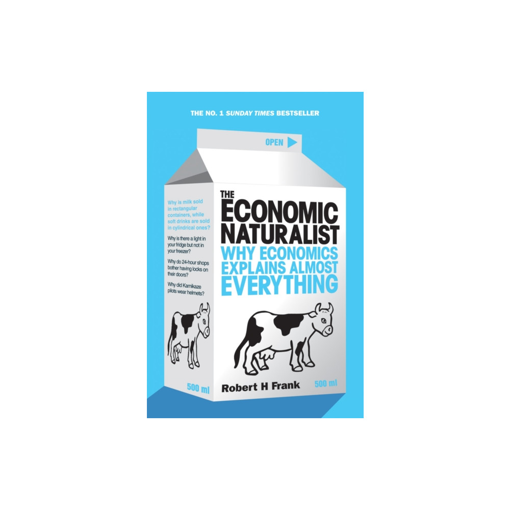 The Economic Naturalist (häftad, english) Ebury Publishing