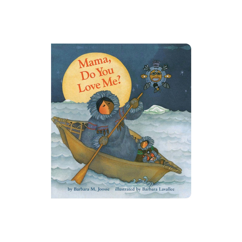 Mama Do You Love Me? (bok, board book, english) Chronicle Books