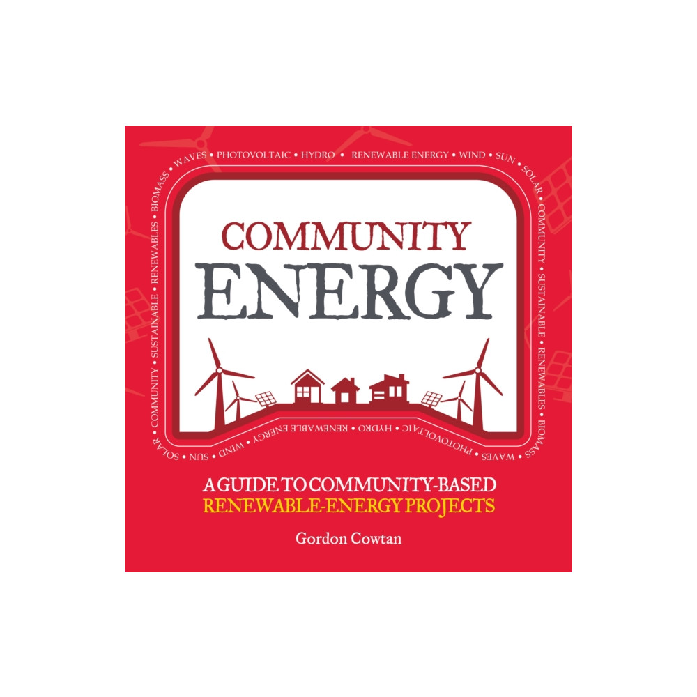 Community Energy (häftad, english) Bloomsbury Publishing PLC