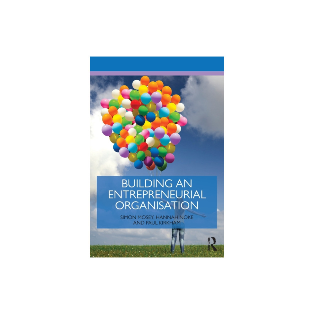 Building an Entrepreneurial Organisation (häftad, english) Taylor & francis ltd