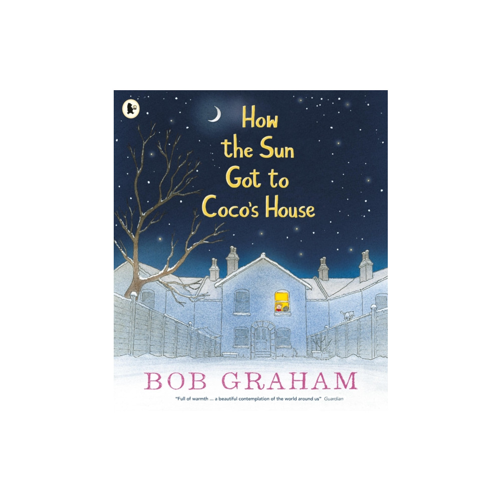 How the Sun Got to Coco's House (häftad, english) Walker Books Ltd