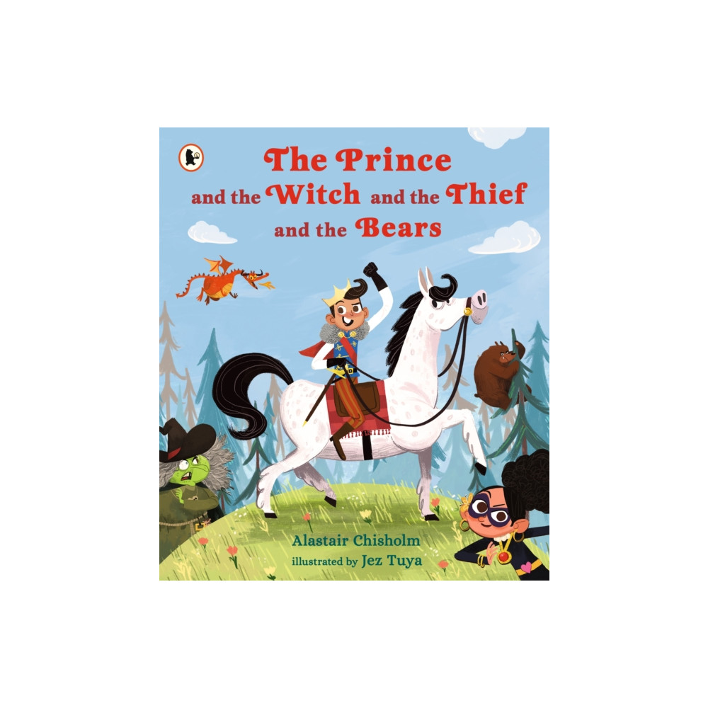 The Prince and the Witch and the Thief and the Bears (häftad, english) Walker Books Ltd