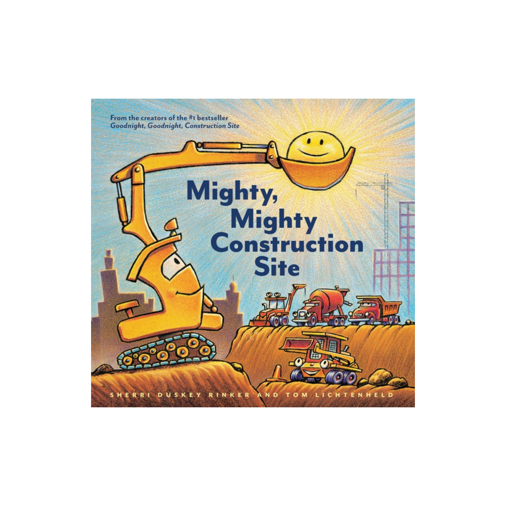 Mighty, Mighty Construction Site (inbunden, english) Chronicle Books