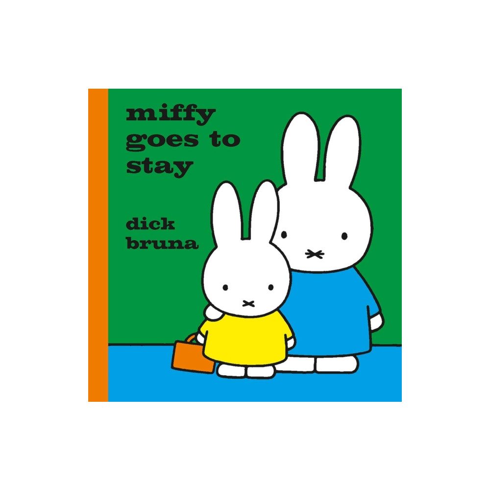 Miffy Goes to Stay (inbunden, english) Simon & Schuster Ltd