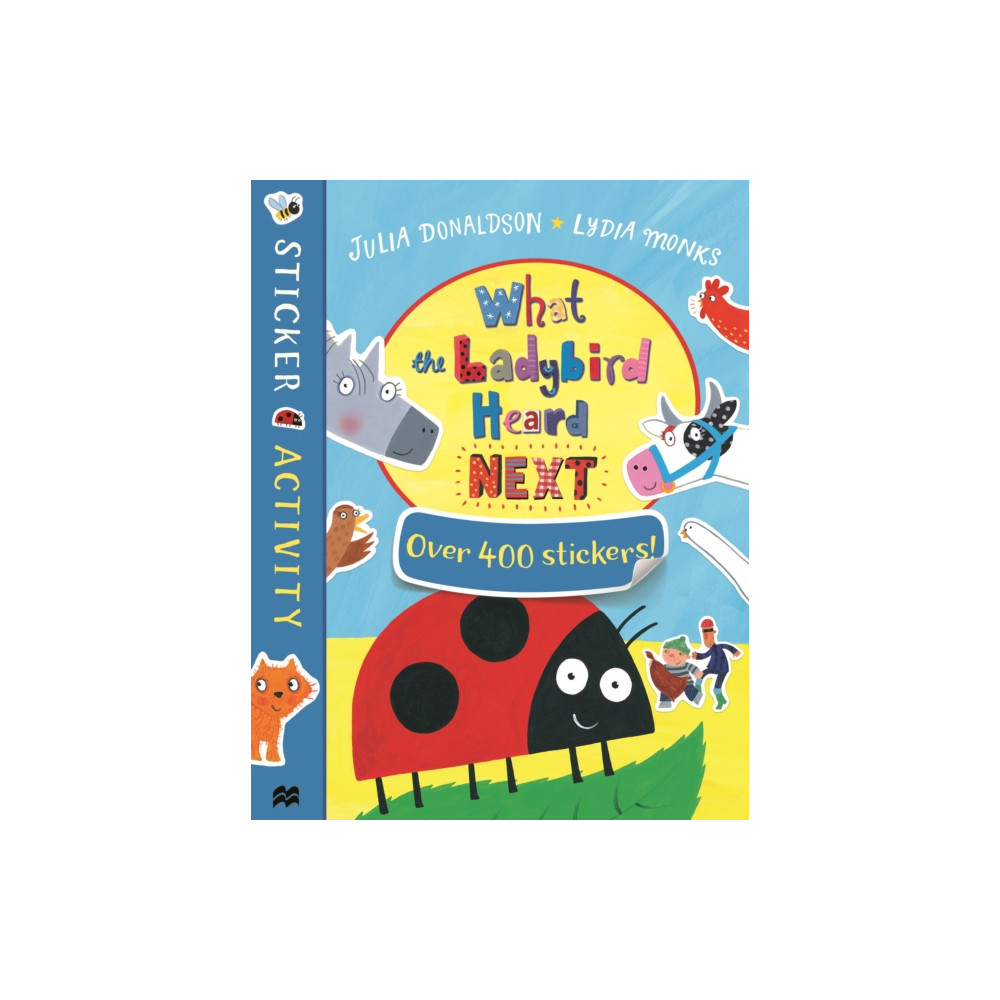 What the Ladybird Heard Next Sticker Book (häftad, english) Pan Macmillan