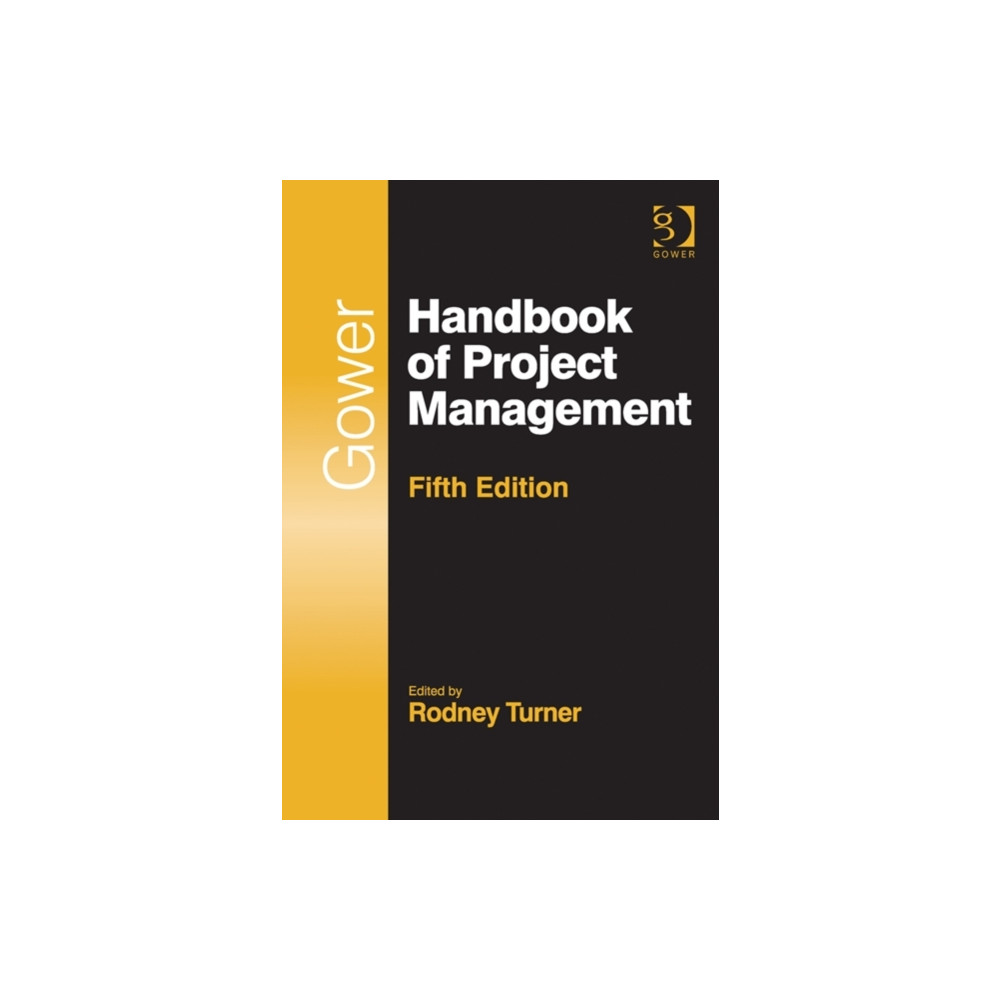 Gower Handbook of Project Management (inbunden, english) Taylor & francis ltd