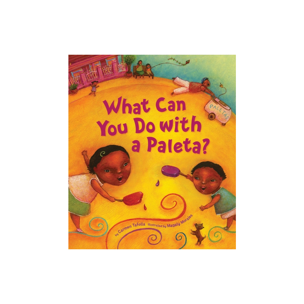 What Can You Do with a Paleta? (inbunden, english) Tricycle Press