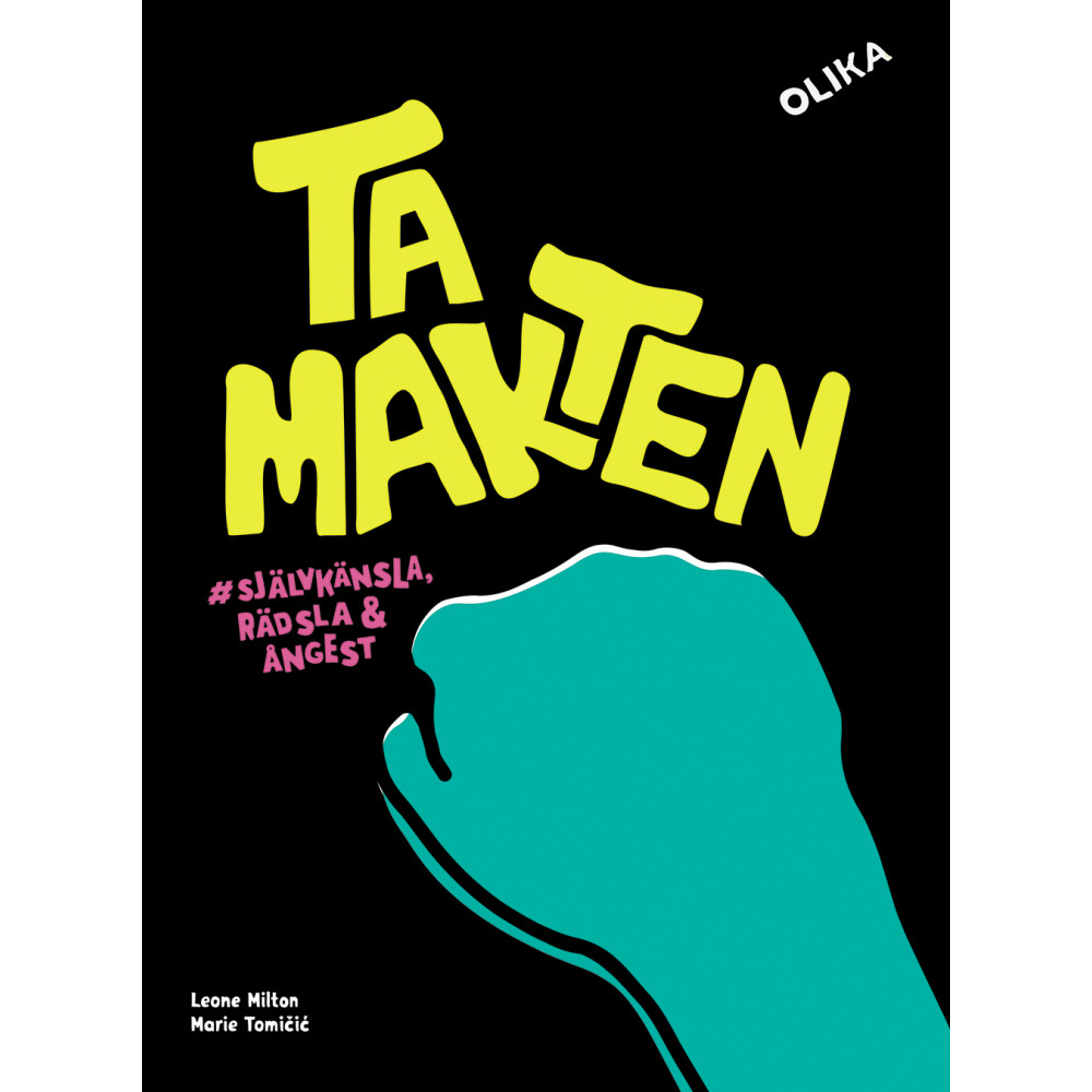 Ta makten # självkänsla, rädsla & ångest (bok, danskt band) Marie Tomicic