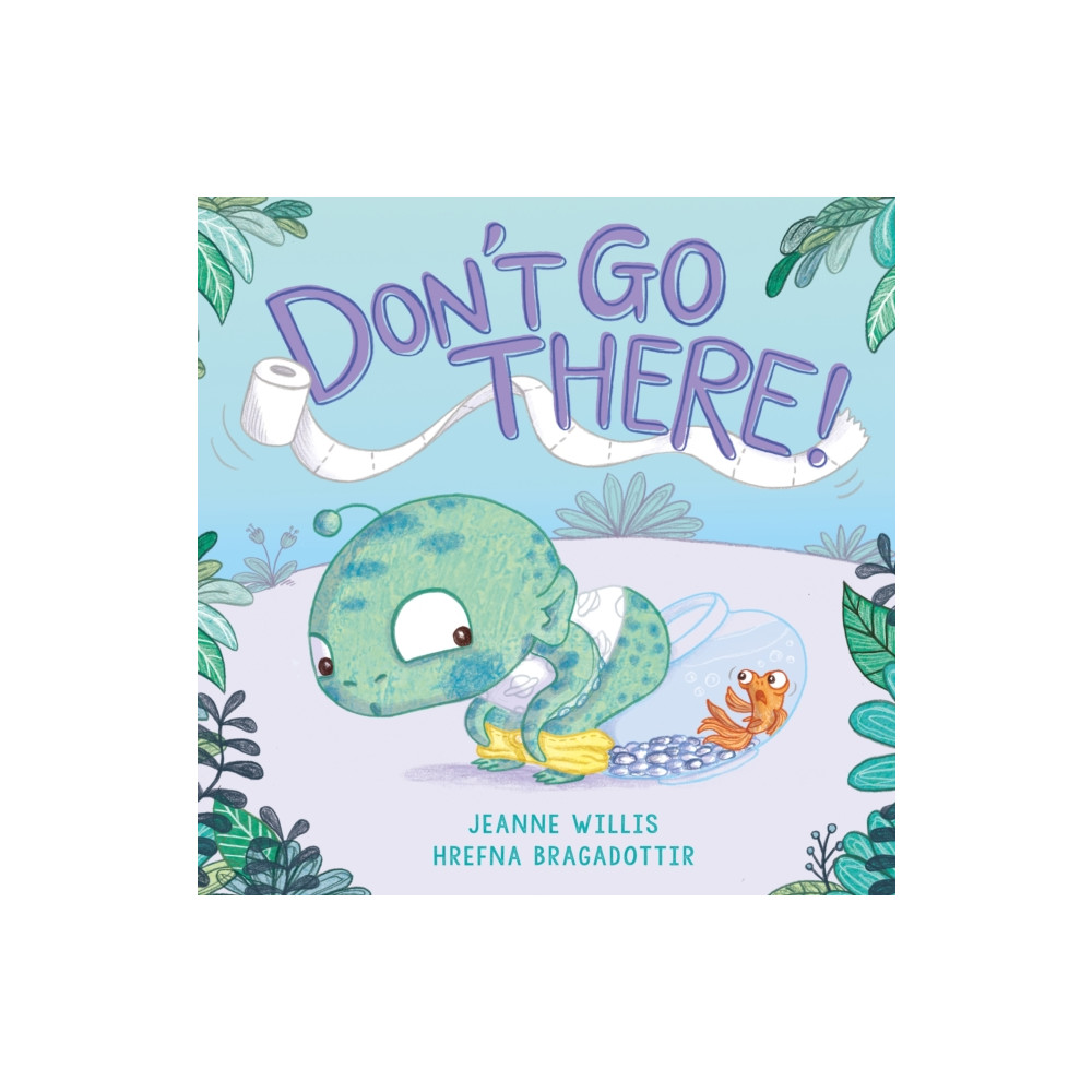 Don't Go There! (inbunden, english) Andersen Press Ltd