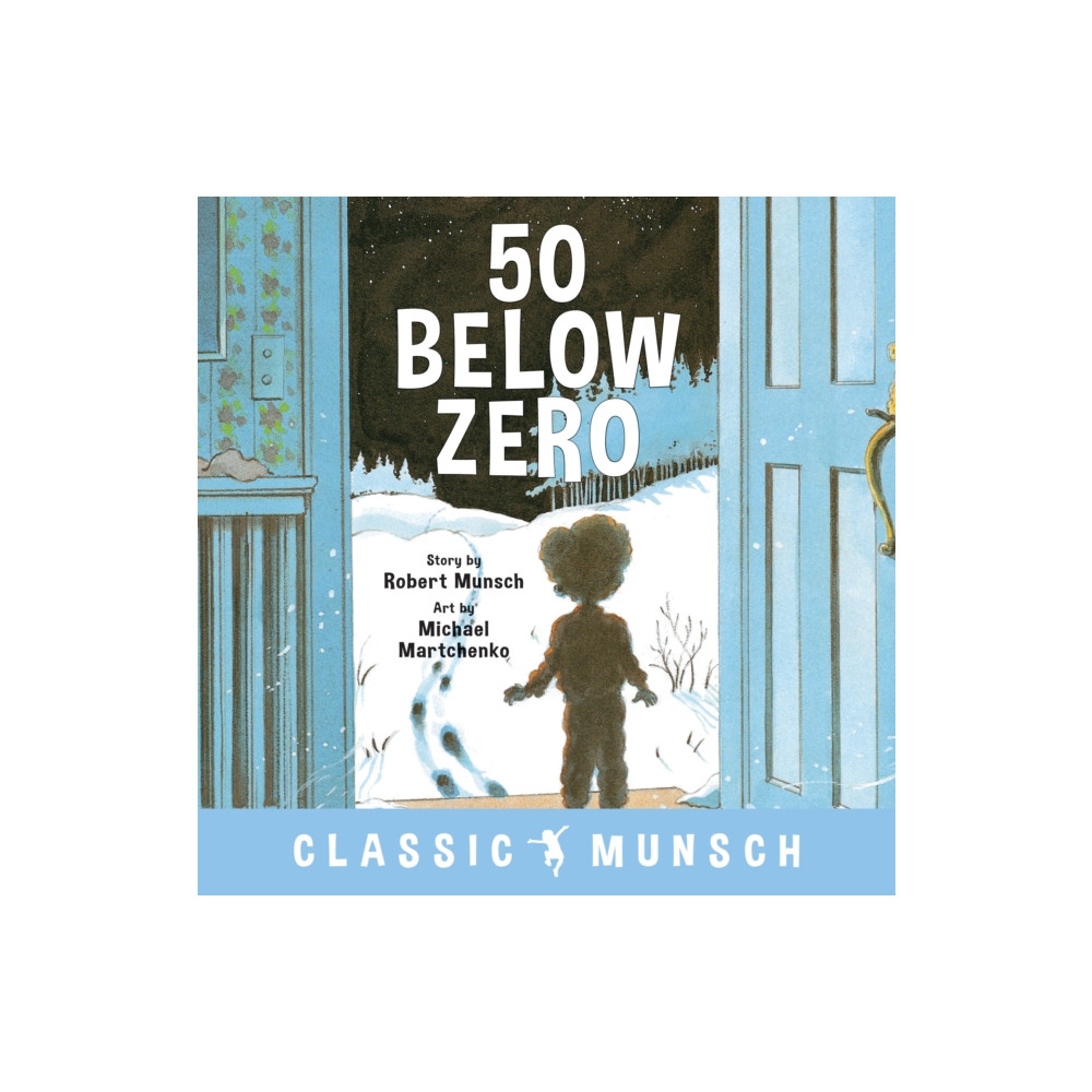 50 Below Zero (häftad, english) Annick Press Ltd