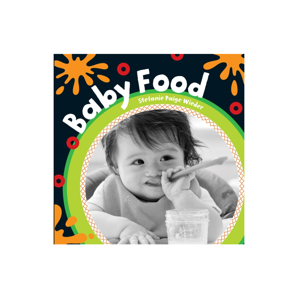 Baby Food (bok, board book, english) Barefoot Books Ltd