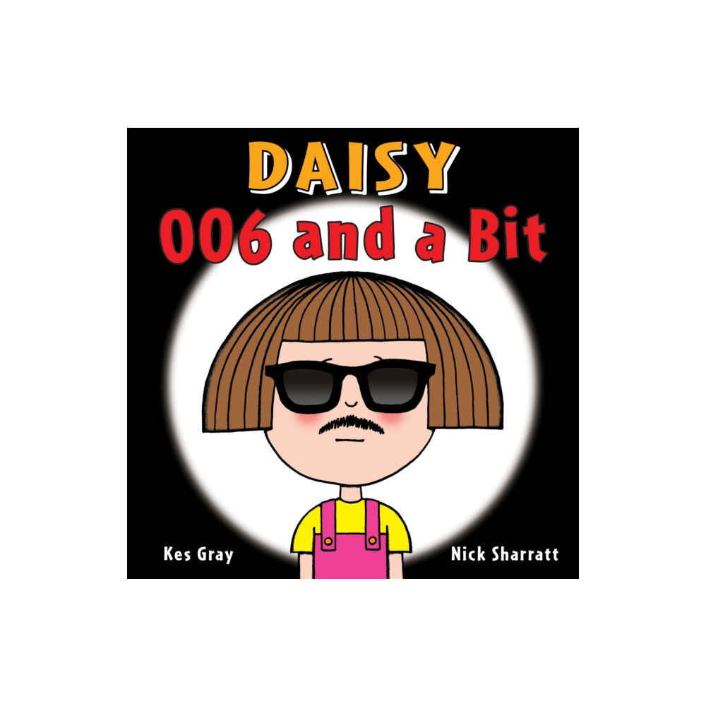 Daisy: 006 and a Bit (häftad, english) Penguin Random House Children's UK