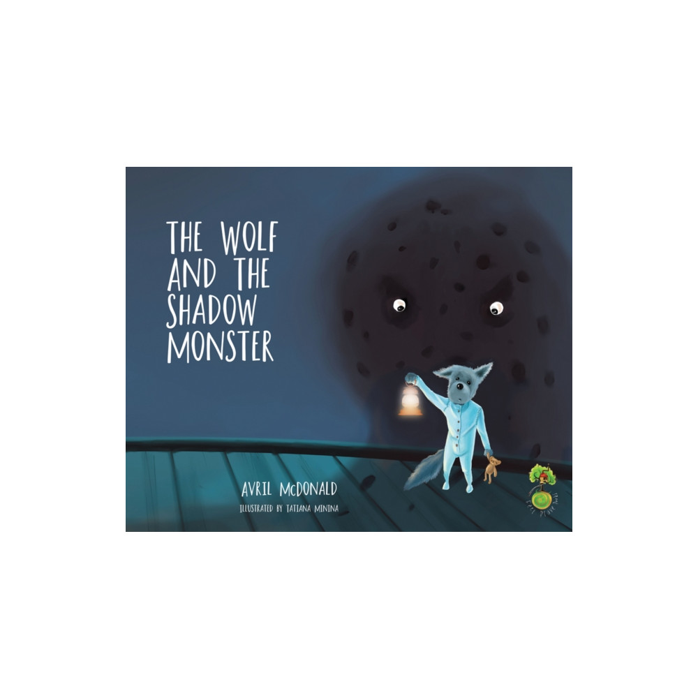 The Wolf and the Shadow Monster (häftad, english) Crown House Publishing