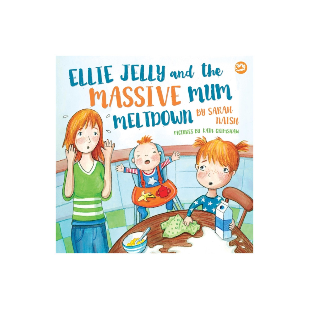 Ellie Jelly and the Massive Mum Meltdown (inbunden, english) Jessica kingsley publishers