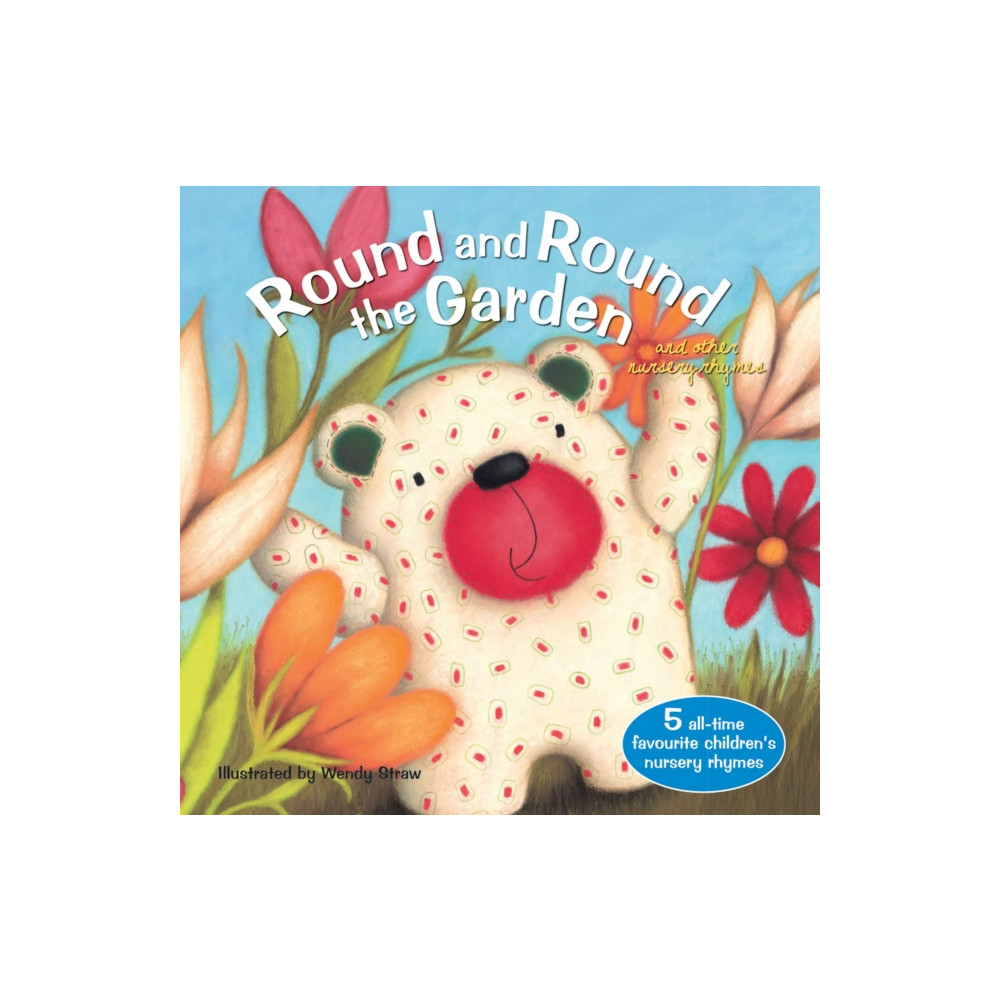 Round and Round the Garden and other nursery rhymes (häftad, english) Sweet Cherry Publishing