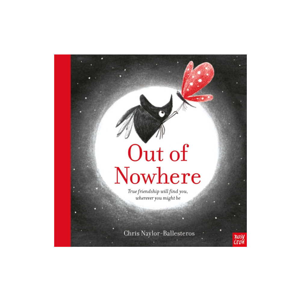 Out of Nowhere (häftad, english) Nosy Crow Ltd