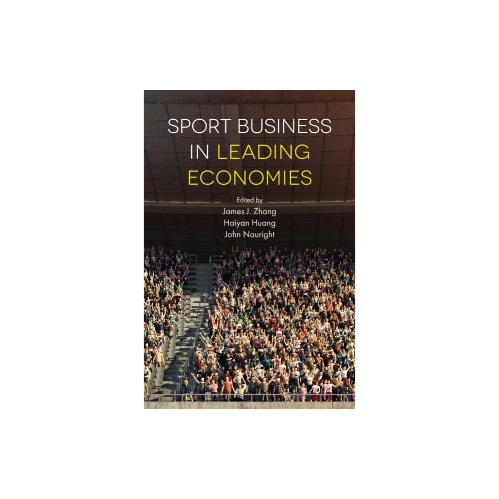 Sport Business in Leading Economies (häftad, english) Emerald Publishing Limited