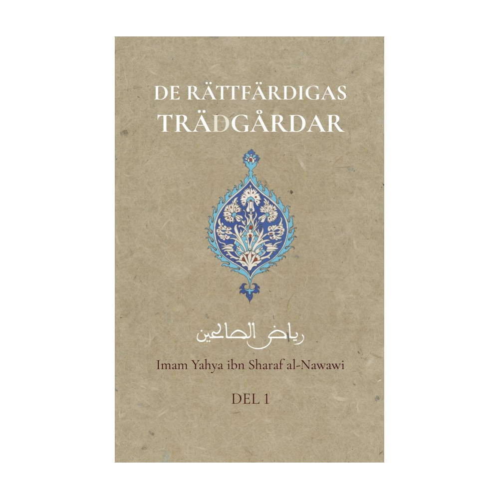 De rättfärdigas trädgårdar 1 (bok, kartonnage) Yahya ibn Sharaf al-Nawawi