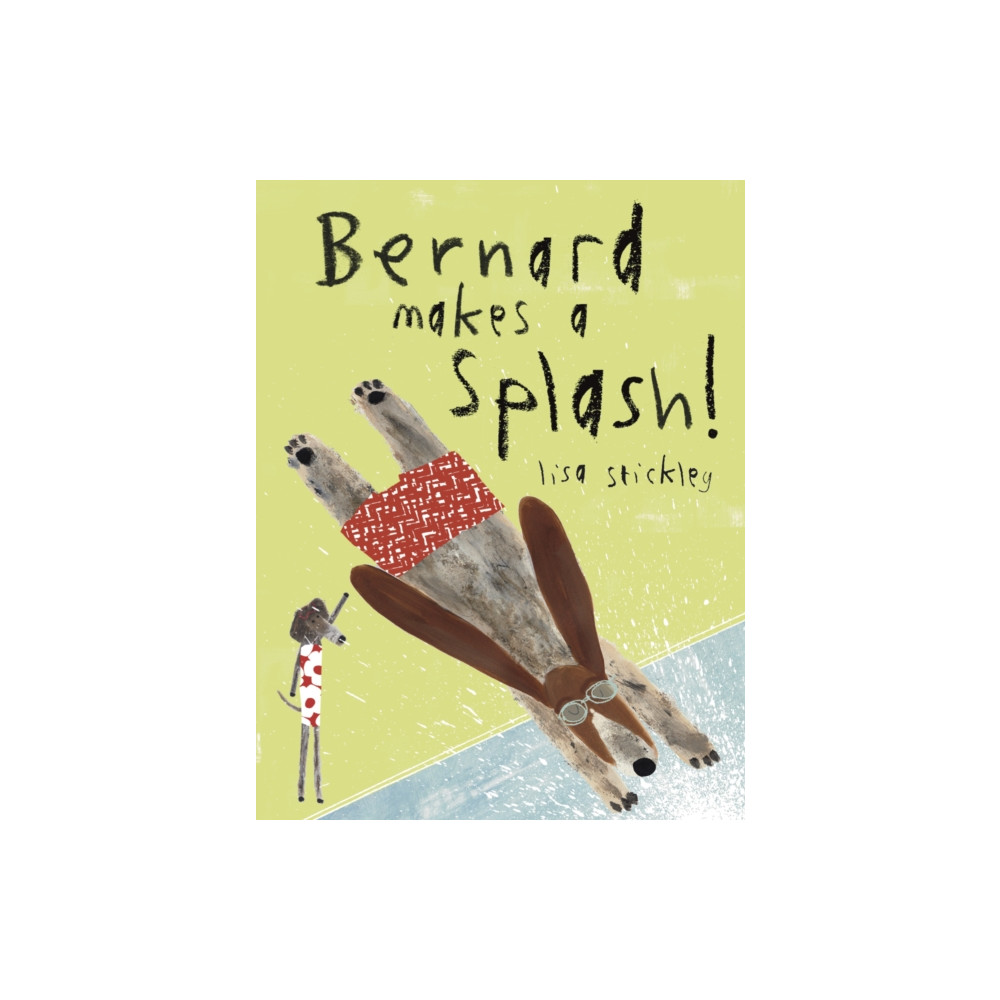 Bernard Makes A Splash! (inbunden, english) Tate Publishing