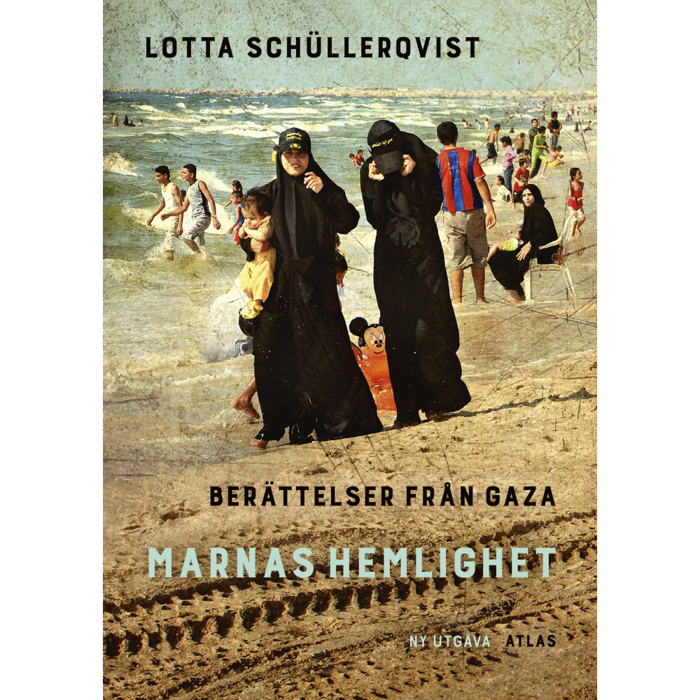 Marnas hemlighet : berättelser från Gaza (bok, danskt band) Lotta Schüllerqvist