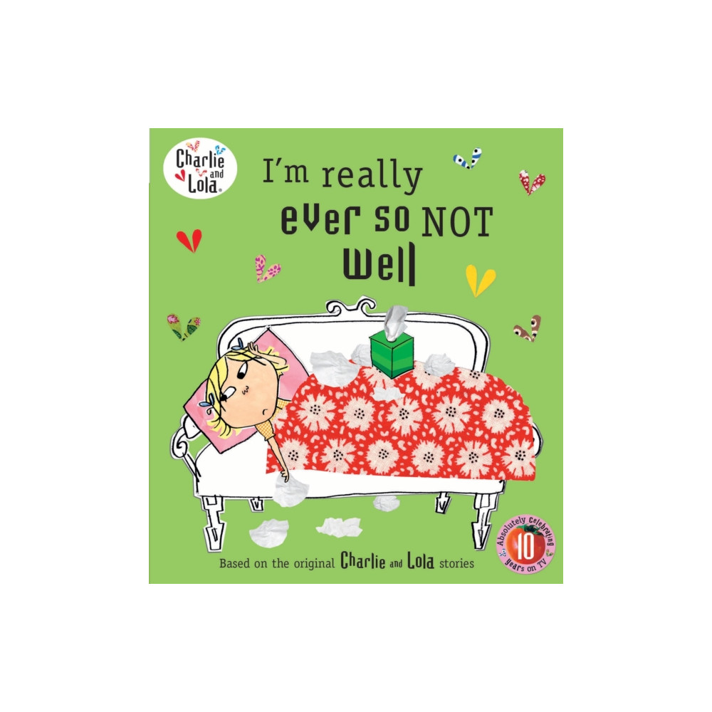 Penguin Random House Children's UK Charlie and Lola: I'm Really Ever So Not Well (häftad, eng)