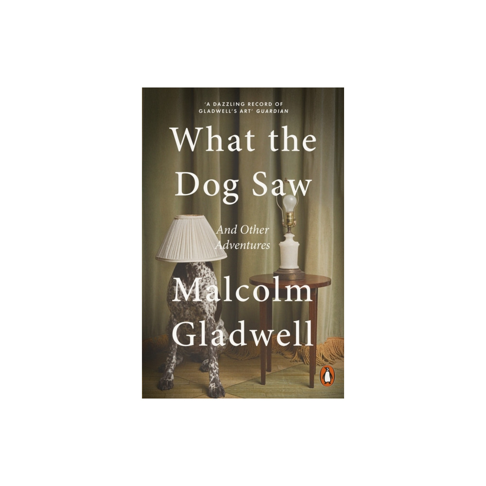 What the Dog Saw (häftad, english) Penguin books ltd