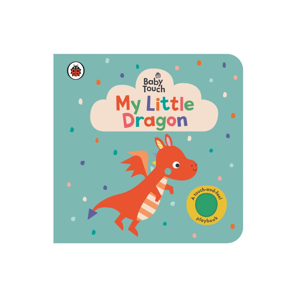 Penguin Random House Children's UK Baby Touch: My Little Dragon (bok, board book, eng)