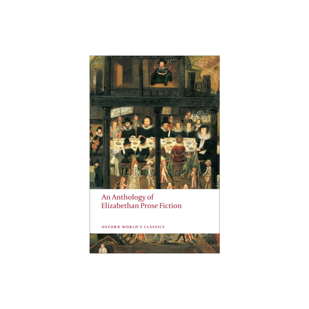 An Anthology of Elizabethan Prose Fiction (häftad, english) Oxford University Press