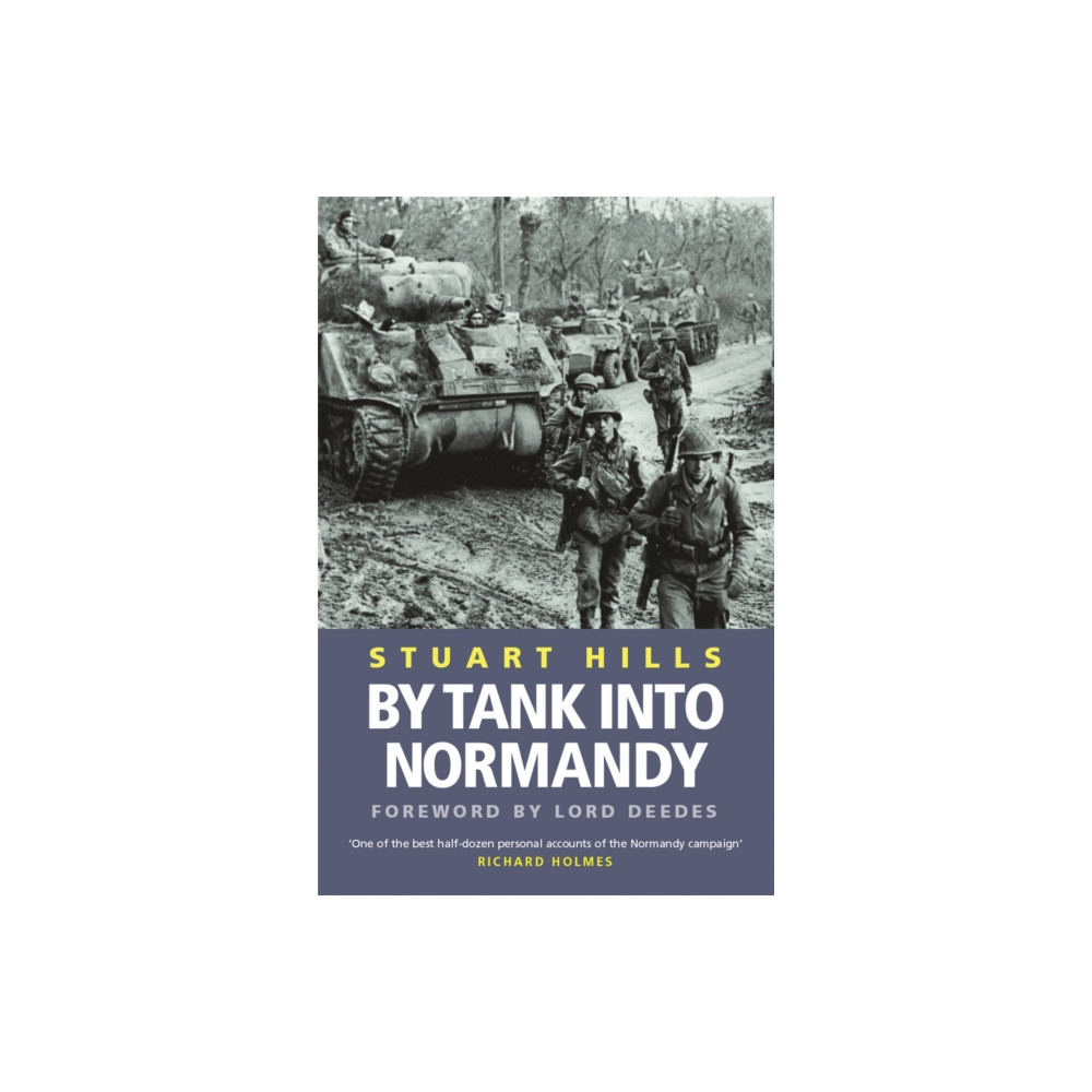 By Tank into Normandy (häftad, english) Orion Publishing Co