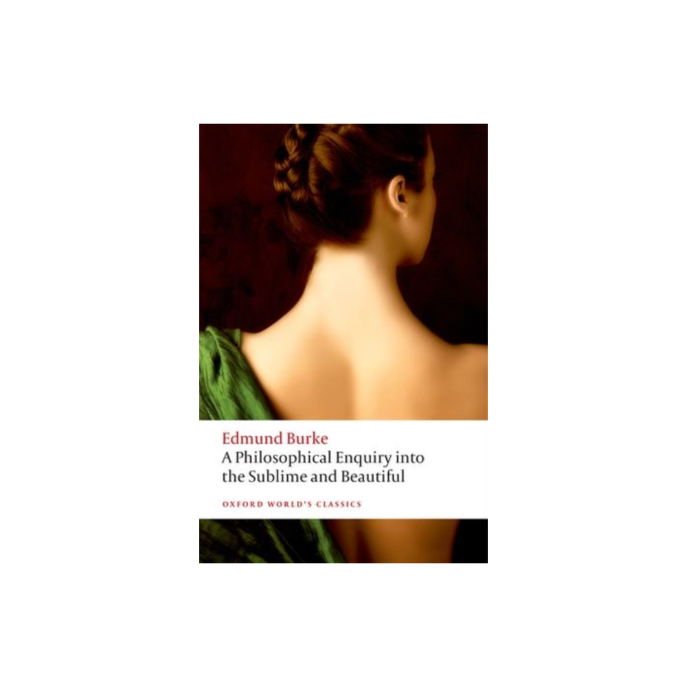 A Philosophical Enquiry into the Origin of our Ideas of the Sublime and the Beautiful (häftad, eng)
