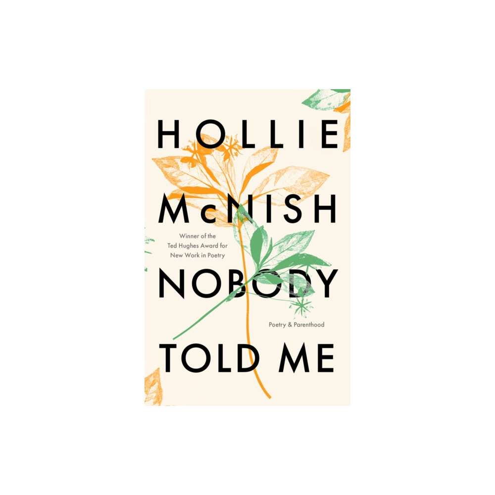Nobody Told Me (häftad, english) Little, Brown Book Group