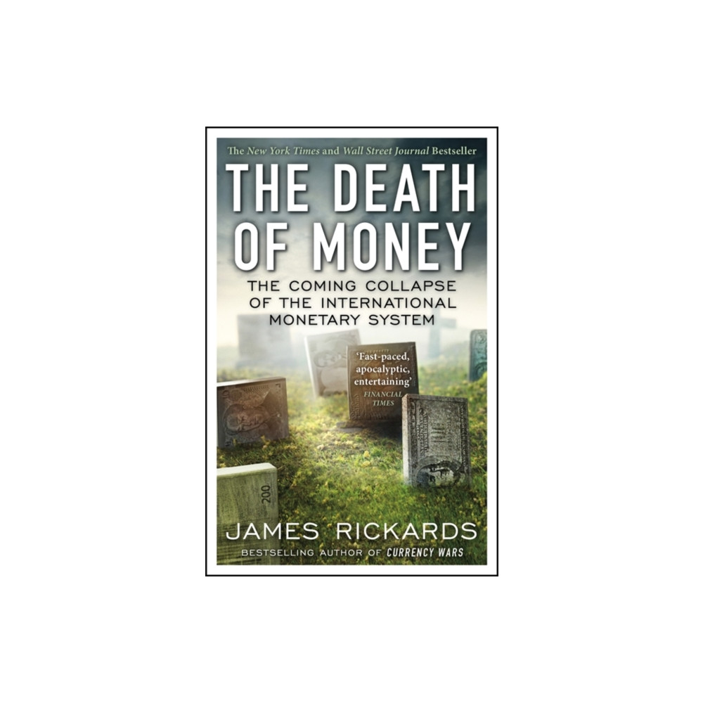 The Death of Money (häftad, english) Penguin books ltd