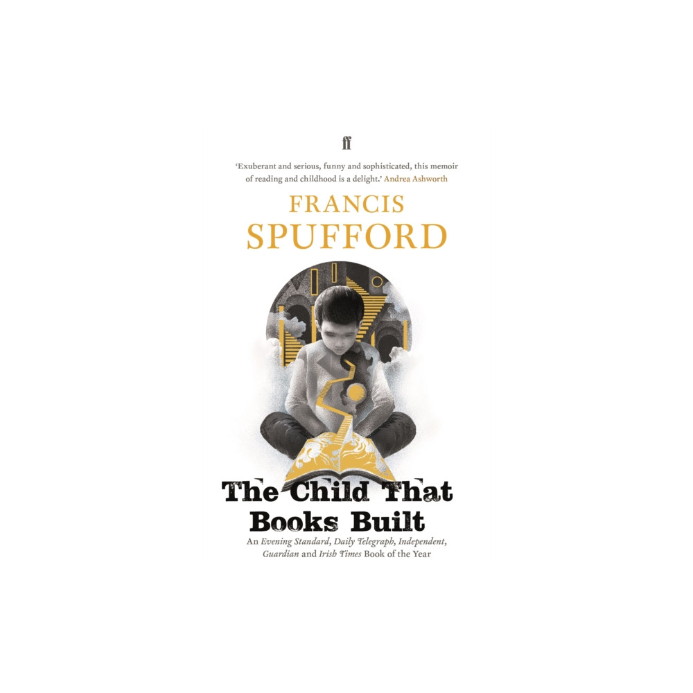 The Child that Books Built (häftad, english) Faber & Faber