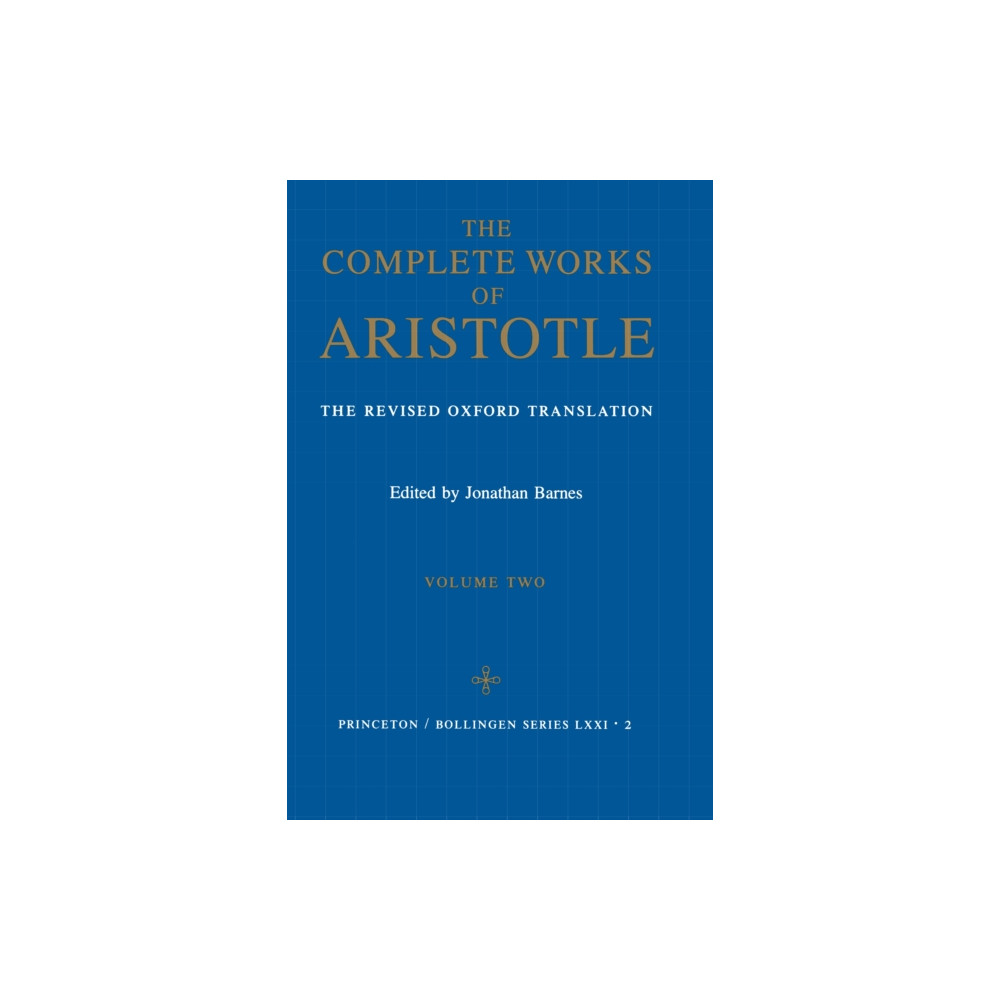 The Complete Works of Aristotle, Volume Two (inbunden, english) Princeton University Press