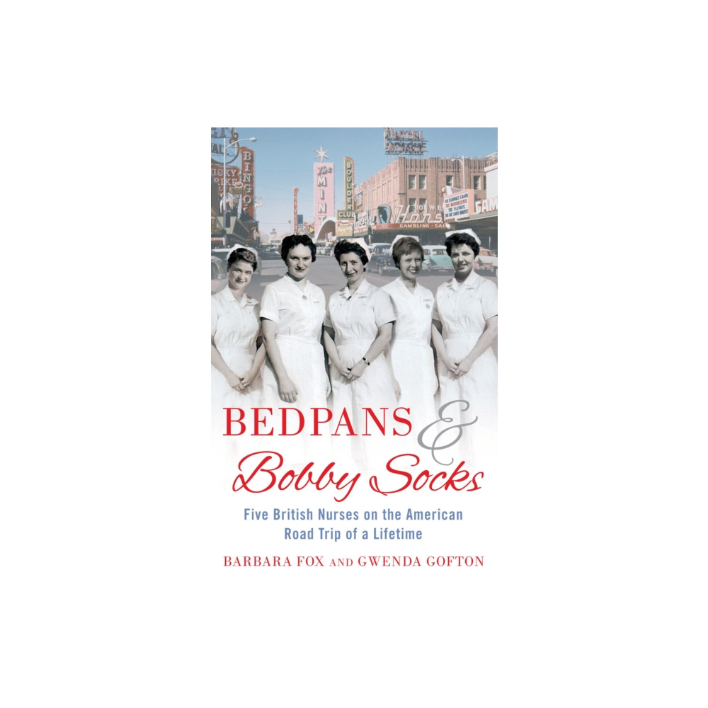 Bedpans And Bobby Socks (häftad, english) Little, Brown Book Group
