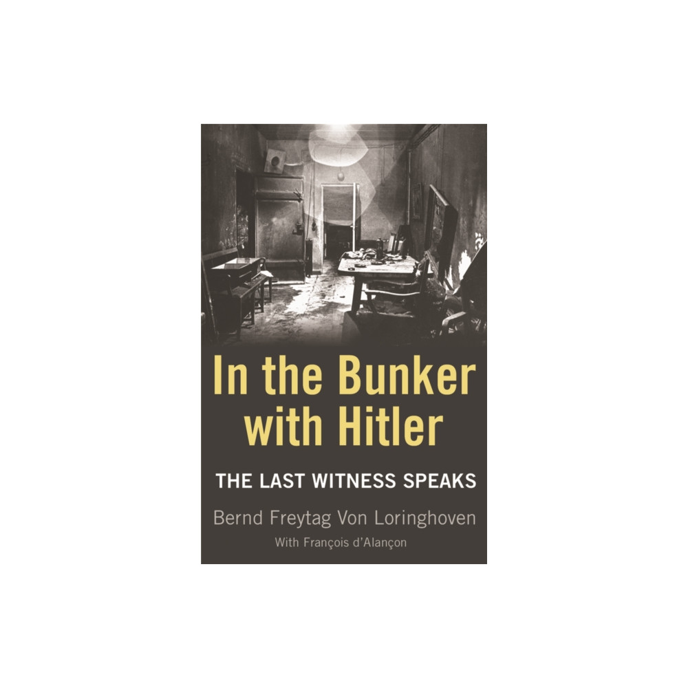 In the Bunker with Hitler (häftad, english) Orion Publishing Co