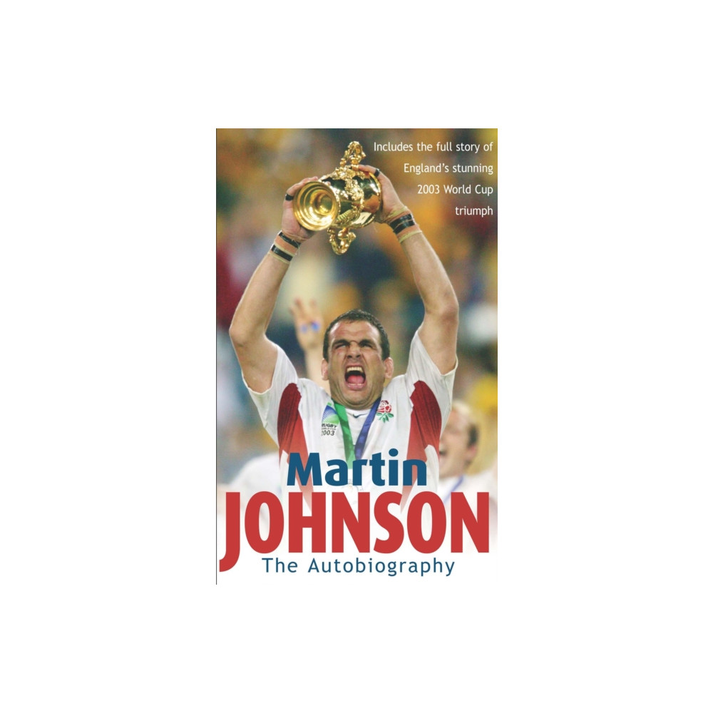 Martin Johnson Autobiography (häftad, english) Headline Publishing Group