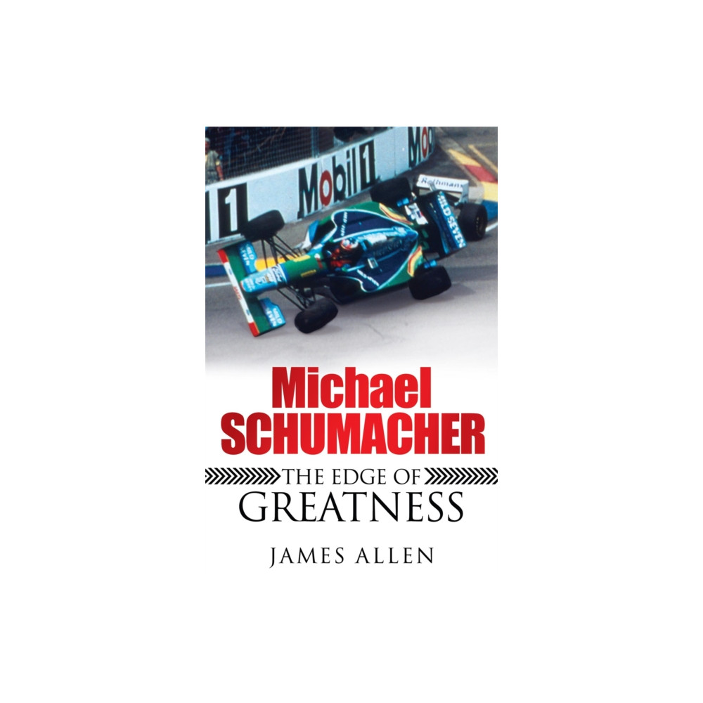 Michael Schumacher (häftad, english) Headline Publishing Group