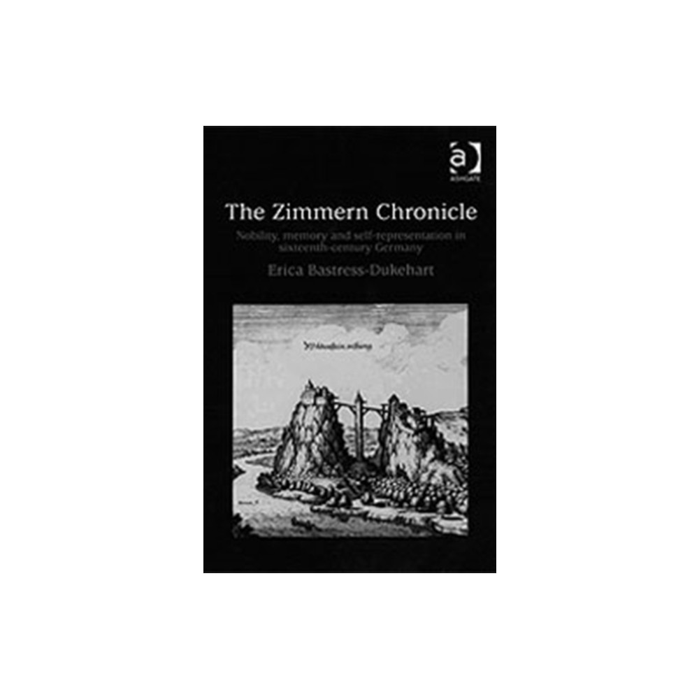 The Zimmern Chronicle (inbunden, english) Taylor & francis ltd