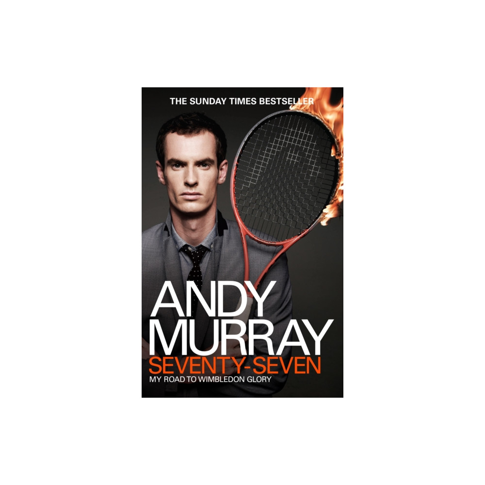 Andy Murray: Seventy-Seven (häftad, eng)