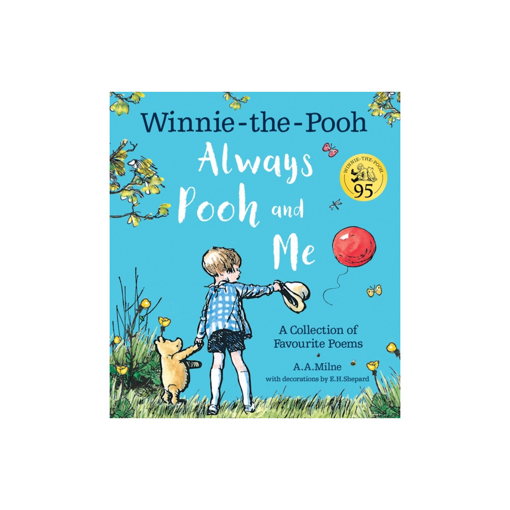Winnie-the-Pooh: Always Pooh and Me: A Collection of Favourite Poems (häftad, english) HarperCollins Publishers