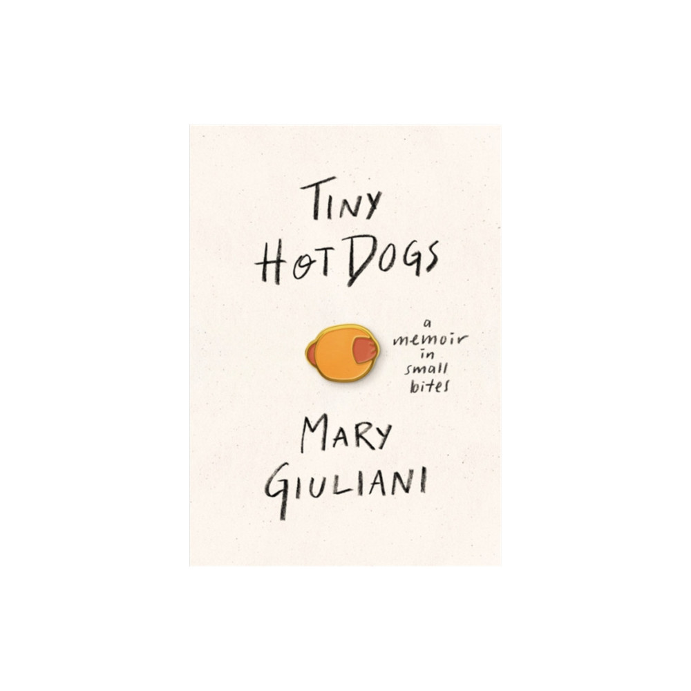 Tiny Hot Dogs (inbunden, english) Running Press,U.S.