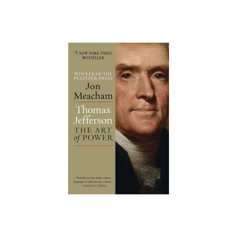 Thomas Jefferson: The Art of Power (häftad, english) Random House USA Inc
